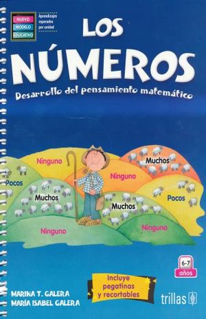 NUMEROS, LOS. DESARROLLO DEL PENSAMIENTO MATEMATICO PREESCOLAR / 4 ED. (NUEVO MODELO EDUCATIVO) (INCLUYE PEGATINAS Y RECORTABLES)