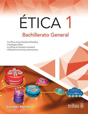 ETICA 1. BACHILLERATO / 4 ED.