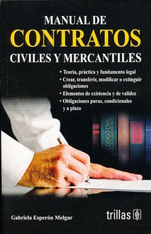 MANUAL DE CONTRATOS CIVILES Y MERCANTILES