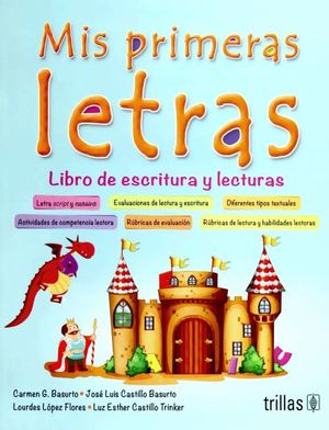 MIS PRIMERAS LETRAS. LIBRO DE LECTURAS LENGUA HABLADA. PREESCOLAR / 4 ED.