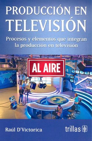 Producción en televisón / 3 ed.