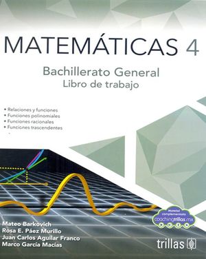 Matemáticas 4. Bachillerato / 2 ed. (Libro de trabajo)