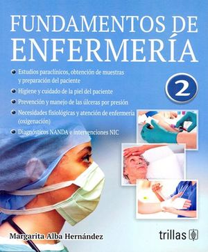 Fundamentos de enfermería 2 / 2 ed.