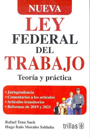 Nueva ley federal del trabajo / 2 ed.