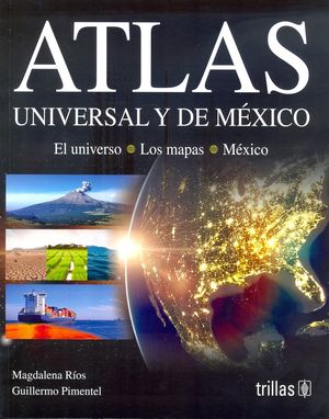 Atlas universal y de México / 3 ed.
