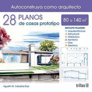 28 Planos de casas prototipo 80 a 140 m2