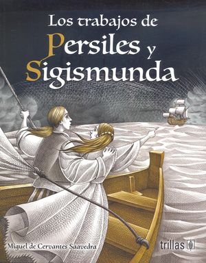 Los trabajos Persiles y Sigismunda