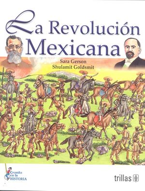 La Revolución Mexicana / 2 ed.