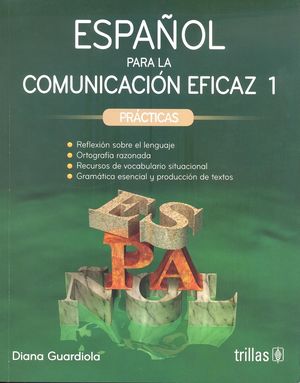 Español para la comunicación eficaz 1 / 5 ed.