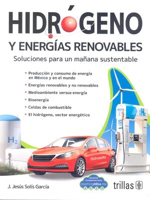 HidrÃ³geno y energÃ­as renovables / 2 ed.