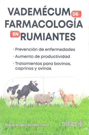 Vademécum de farmacología en rumiantes / 3 ed.