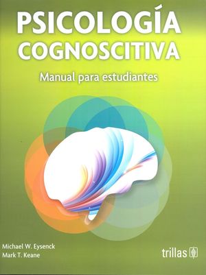 PsicologÃ­a cognoscitiva. Manual para estudiantes