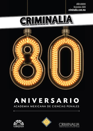 Criminalia 80. Aniversario Academia Mexicana de Ciencias Penales / pd.