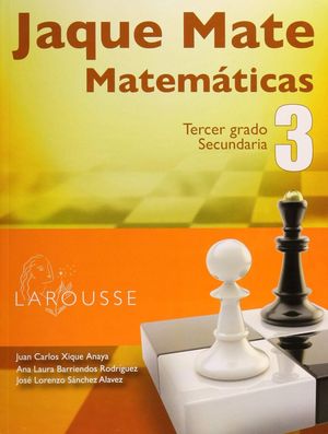 MATEMATICAS 3. SECUNDARIA JAQUE MATE