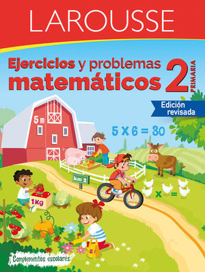 EJERCICIOS Y PROBLEMAS MATEMATICOS 2. PRIMARIA