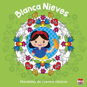 Blanca Nieves. Mandalas de cuentos clásicos