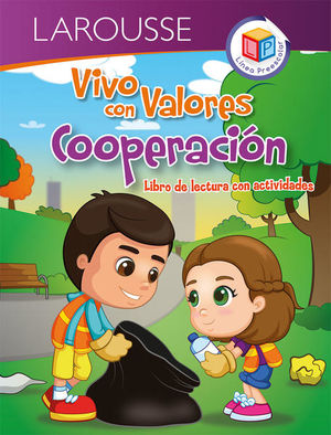 VIVO CON VALORES COOPERACION. LIBRO DE LECTURAS CON ACTIVIDADES. PREESCOLAR
