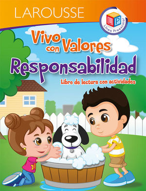 VIVO CON VALORES RESPONSABILIDAD. LIBRO DE LECTURAS CON ACTIVIDADES. PREESCOLAR
