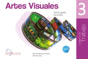 ARTES VISUALES 3. CUADERNO DE EJERCICIOS. SECUNDARIA