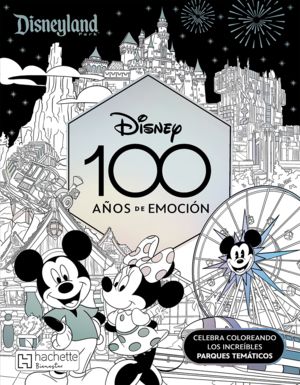 Disney. 100 años de emoción