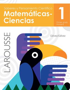 Matemáticas-Ciencias 1. Saberes y Pensamiento Científico. Secundaria