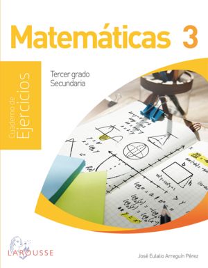 Matemáticas 3. Cuaderno de ejercicios NEM / Secundaria