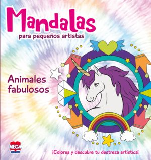 Mandalas para pequeños artistas / Animales fabulosos