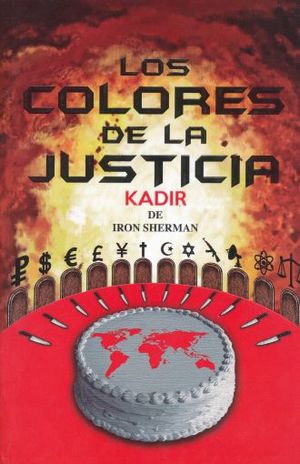COLORES DE LA JUSTICIA, LOS / KADIR 3