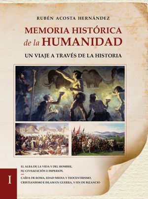 Memoria histórica de la humanidad. Un viaje a través de la historia / 5 Tomos / Pd.