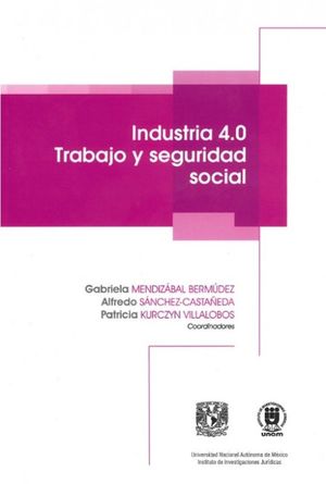 Industria 4.0 Trabajo y seguridad social