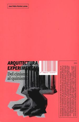 Arquitectura experimental. Del cinismo al quinismo