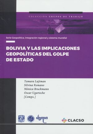 Bolivia y las implicaciones geopolíticas del golpe de estado