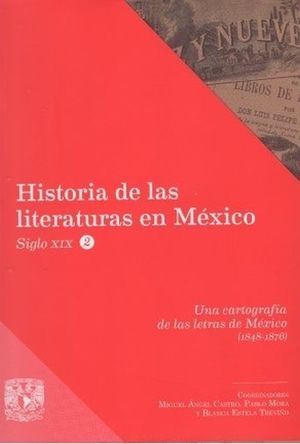 Una cartografía de las letras de México (1848-1876)