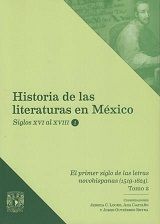 El primer siglo de las letras novohispanas (1519-1624) / Tomo 2