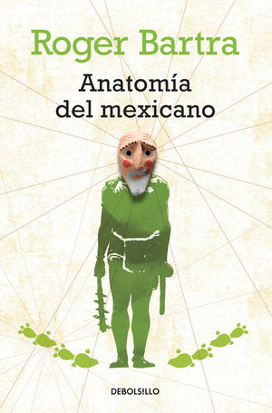 Anatomía del mexicano / 4 Ed.