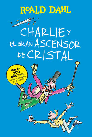 Charlie y el gran ascensor de cristal