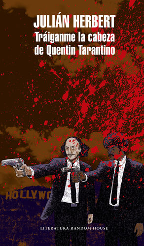 TrÃ¡iganme la cabeza de Quentin Tarantino