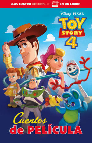 Toy Story 4. Cuentos de película