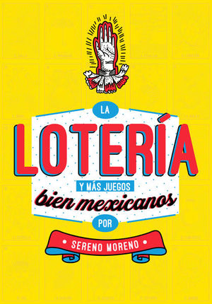La lotería y más juegos bien mexicanos