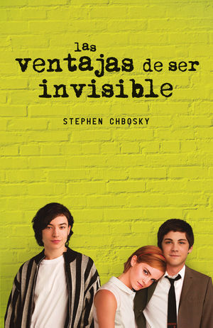 Las ventajas de ser invisible / 2 ed.