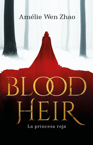 Blood heir. La princesa roja
