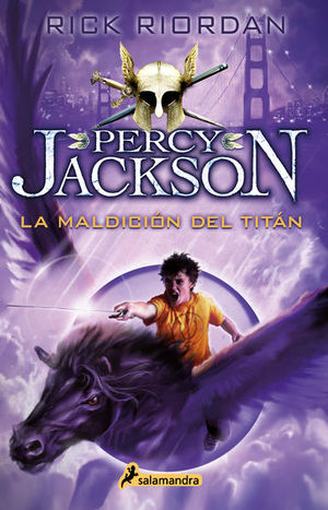 La maldición del Titán / Percy Jackson y los dioses del Olimpo 3
