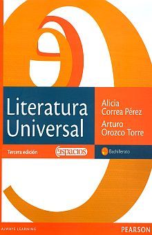 LITERATURA UNIVERSAL. ESPACIOS BACHILLERATO / 3 ED.