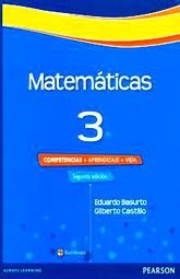 MATEMATICAS 3. COMPETENCIAS + APRENDIZAJE + VIDA BACHILLERATO / 2 ED.