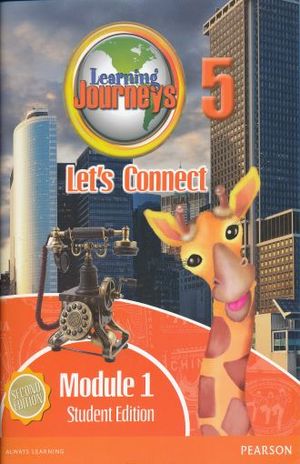 LEARNING JOURNEYS LETS CONNECT MODULE 5.1 / 2 ED.
