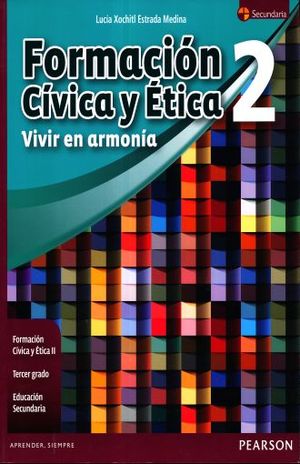 FORMACION CIVICA Y ETICA 2 VIVIR EN ARMONIA. SECUNDARIA