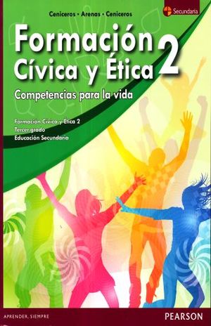 FORMACION CIVICA Y ETICA 2 COMPETENCIAS PARA LA VIDA. SECUNDARIA