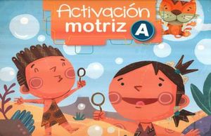 ACTIVACION MOTRIZ A. PREESCOLAR