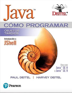 JAVA Cómo programar. Objetos tardíos / 11 ed.