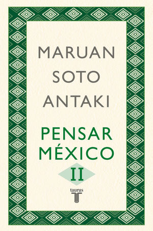 Pensar México / vol. 2